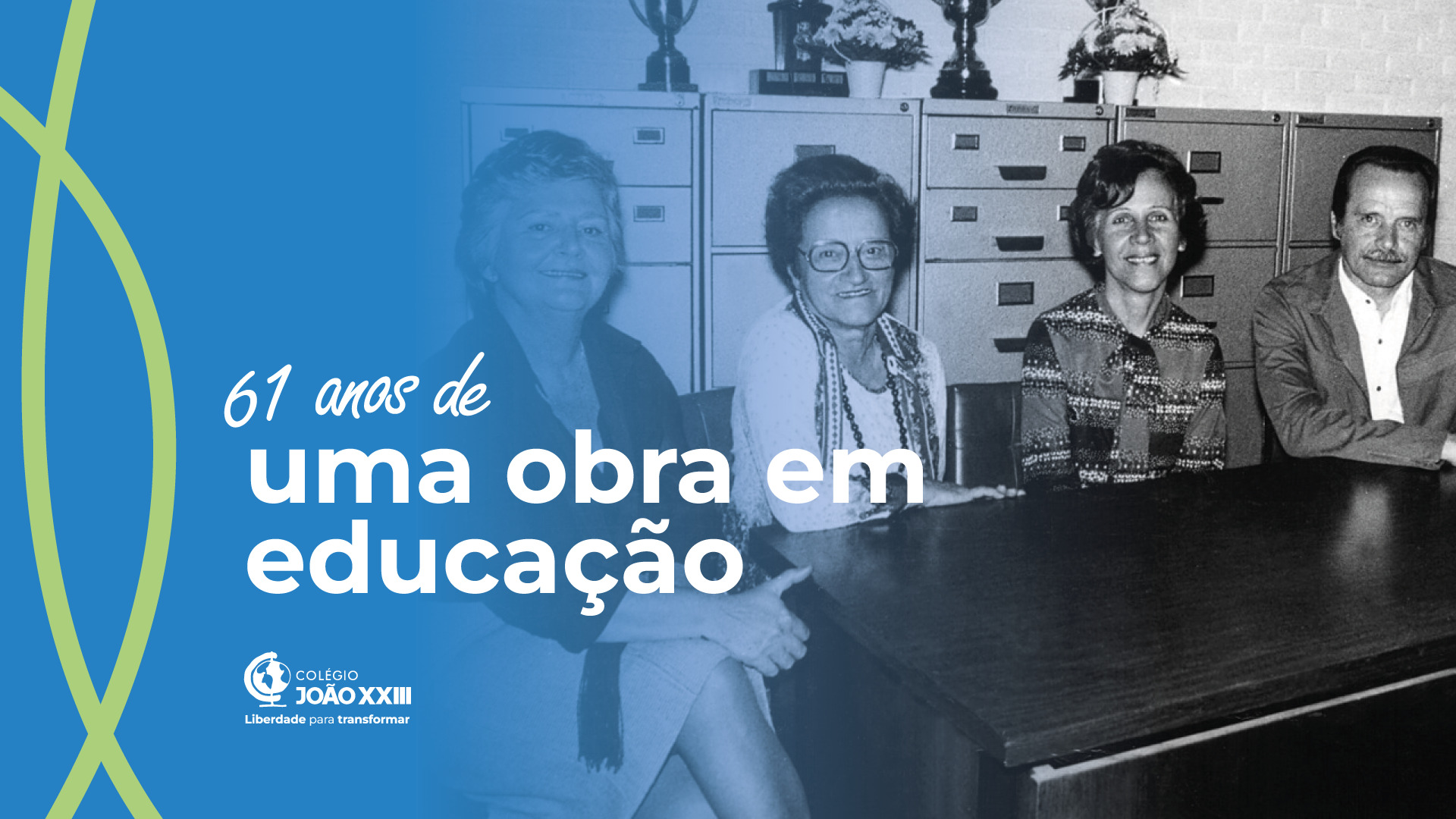 61 anos de uma obra em educação